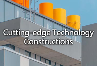 Cutting-edge Technology Constructions